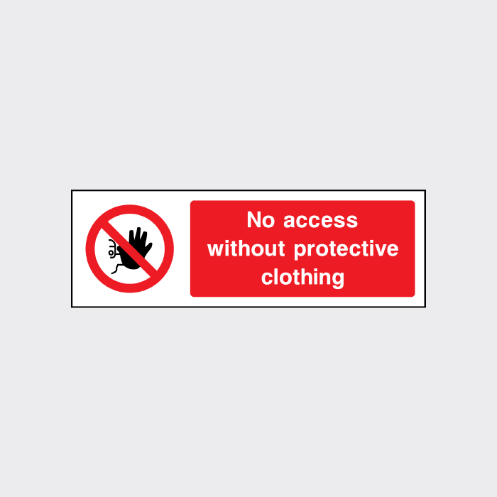 No access without protective clothing sign Landscape