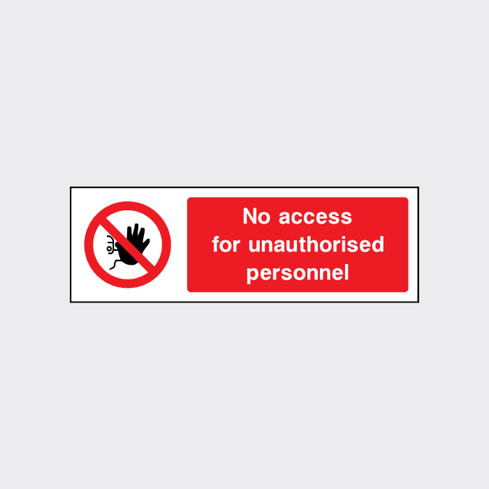 No access for unauthorised personnel sign landscape