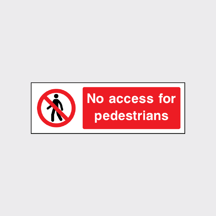 No access for pedestrians Sign Landscape