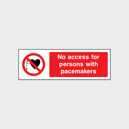 No Access for Persons with Pacemakers Sign Landscape