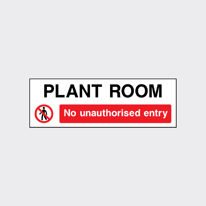 Plant room No Unauthorised Entry sign Landscape