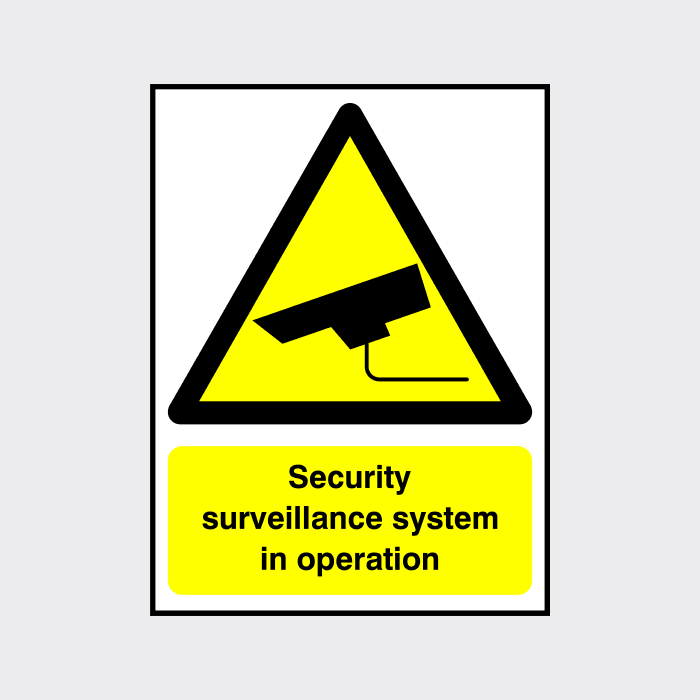 Security surveillance system in operation sign