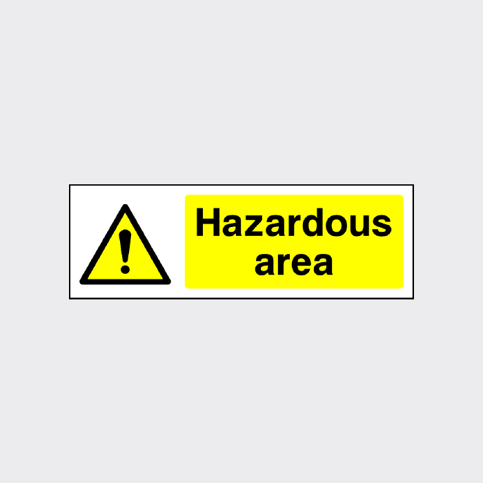 Hazardous area sign