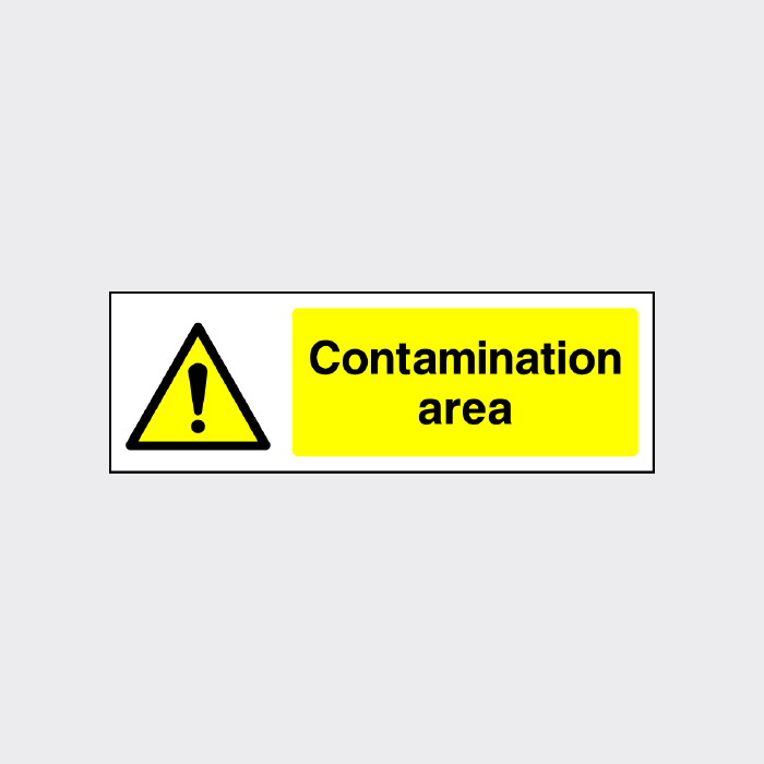 Contamination area sign