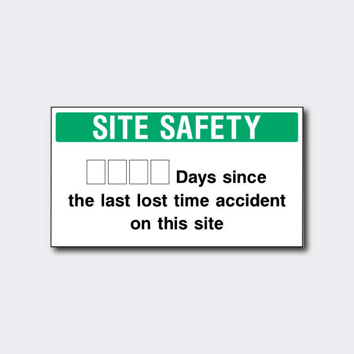 Days Since The Last lost time Accident on this site Sign