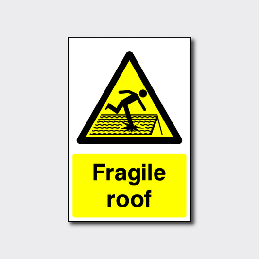 Fragile Roof Sign