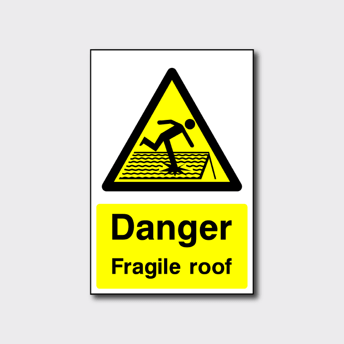 Danger Fragile Roof Sign