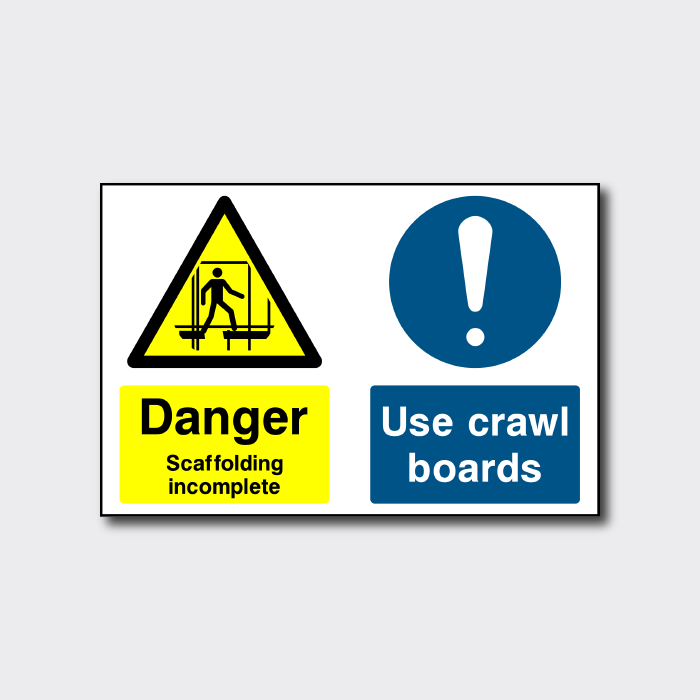 Danger Scaffolding Incomplete Use Crawl Boards Signage - CONS0039