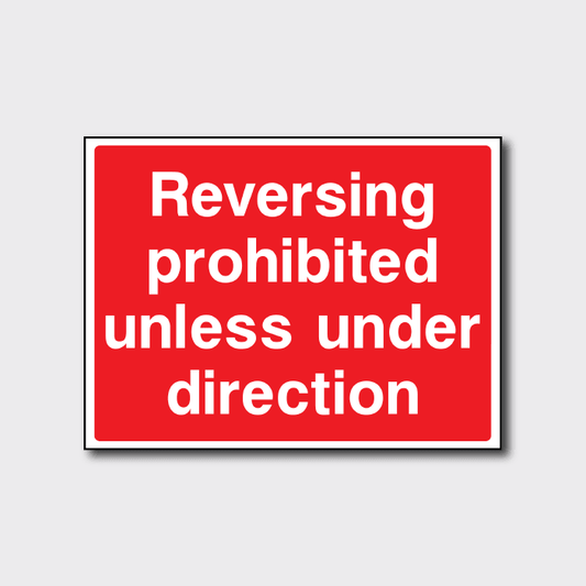 Reversing Prohibited Unless Under Direction Sign