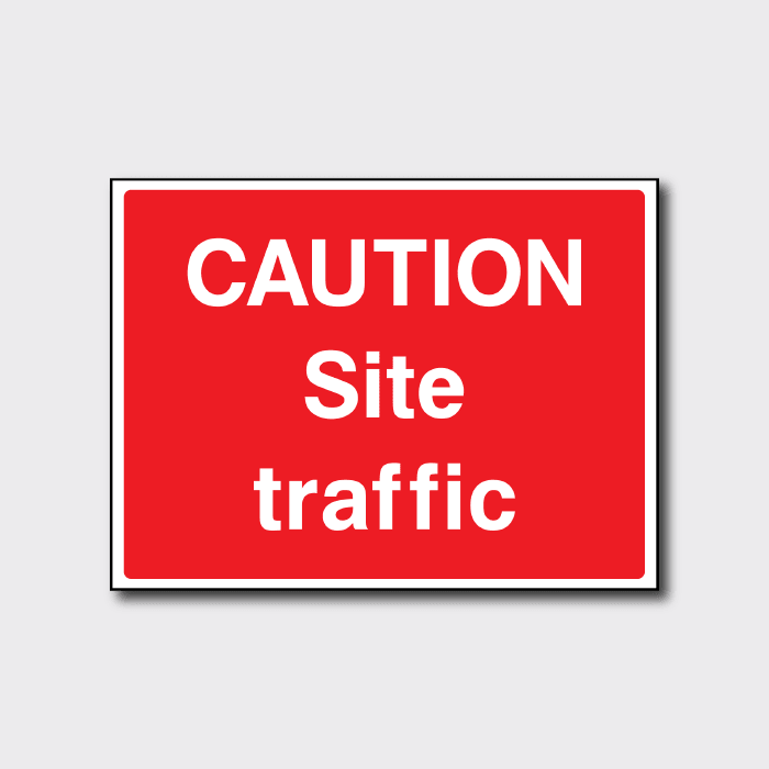 Caution Site Traffic Sign