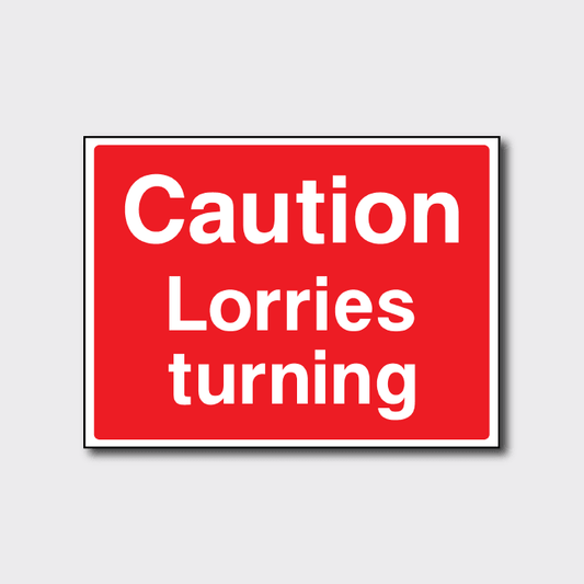 Caution Lorries Turning Sign