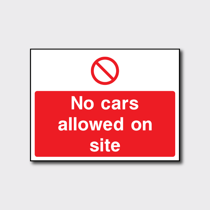 No Cars Allowed On-Site Signage - CONS0083