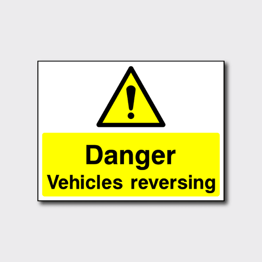 Danger Vehicles Reversing Sign