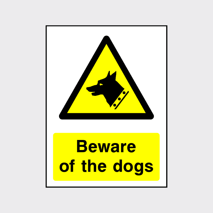 Beware of the dogs sign