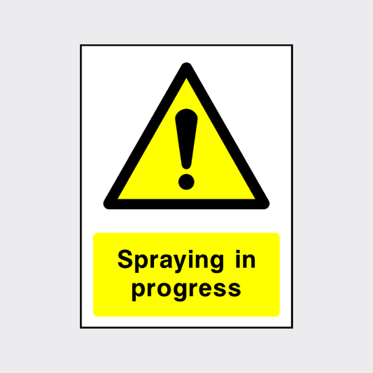 Spraying in progress sign