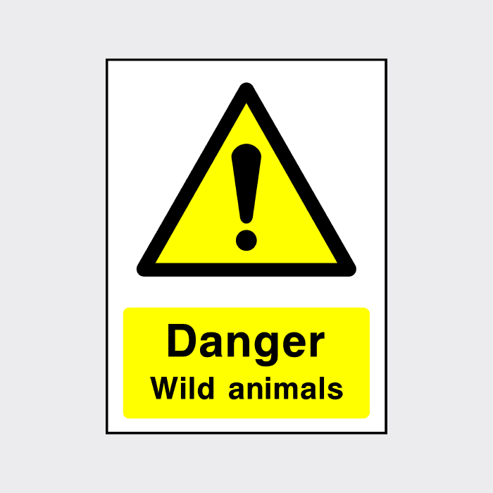 Danger Wild Animals sign