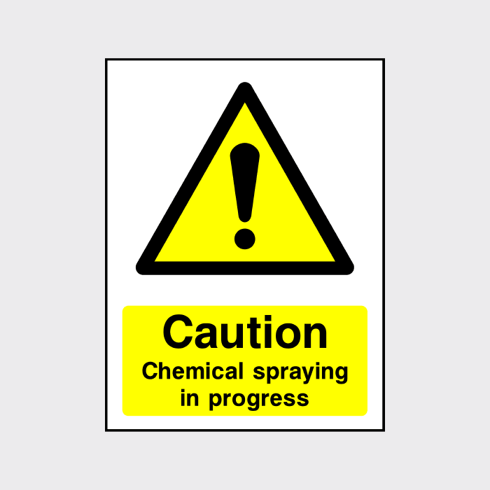 Caution Chemical Spraying in Progress Sign