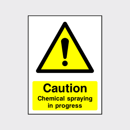 Caution Chemical Spraying in Progress Sign