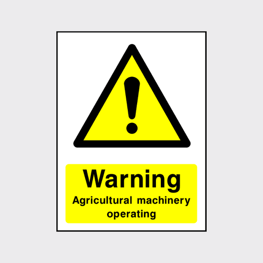 Warning Agricultural Machinery Operating Sign