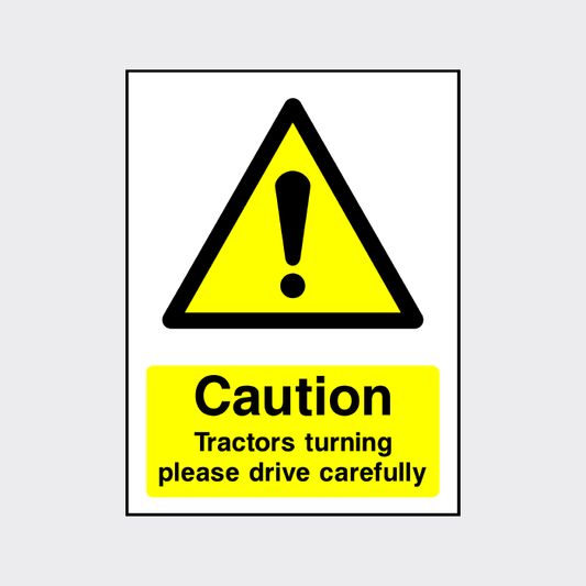 Caution Tractors Turning Sign