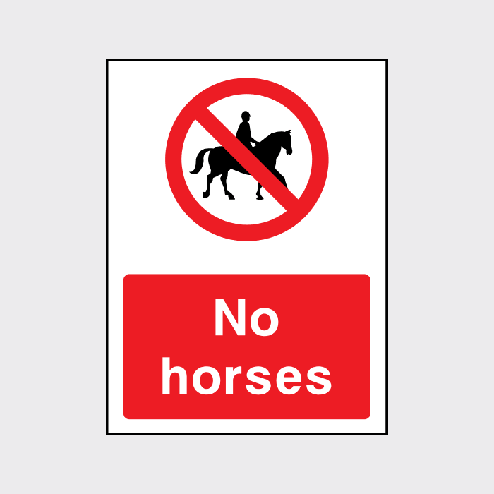 No Horses Sign