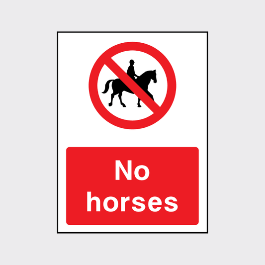 No Horses Sign