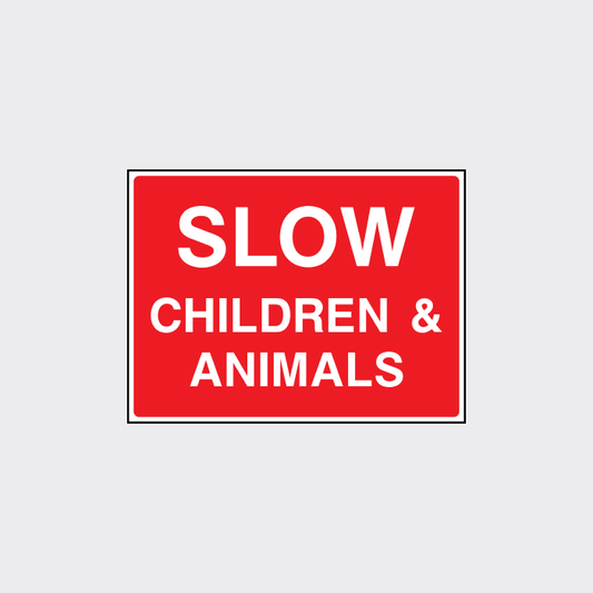 Slow Children & Animals sign