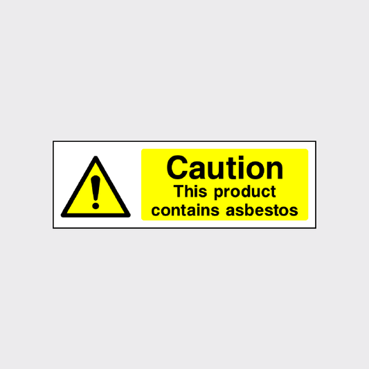 Caution - This product contains asbestos sign