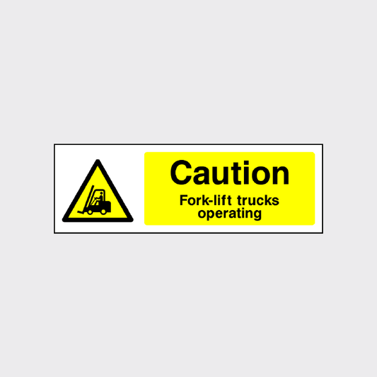 Caution Forklift Trucks Operating Sign