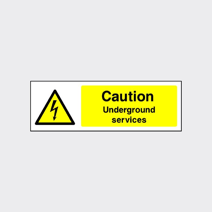 Caution - Underground services sign - ELEC0017