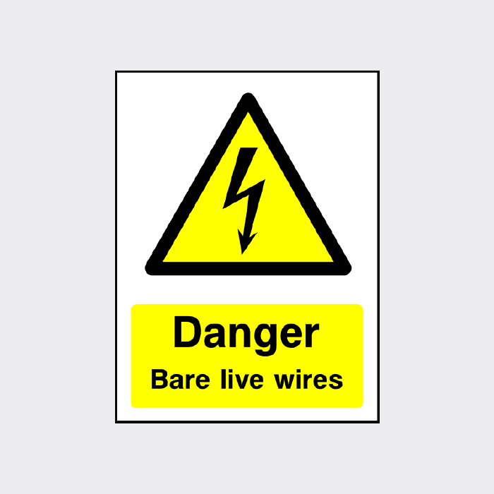 Danger Bare live wires sign