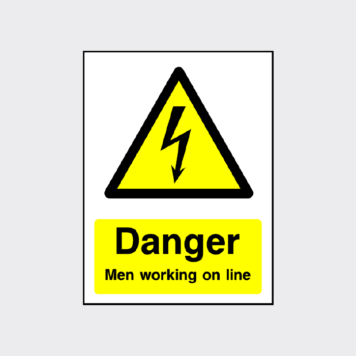 Danger - Men working on the line sign - ELEC0055