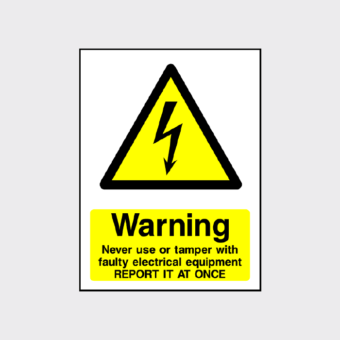 Warning - Never use or tamper with faulty electrical equipment sign - ELEC0062