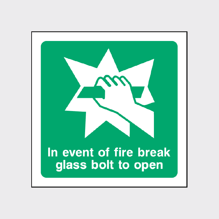 In event of fire break glass bolt to open 