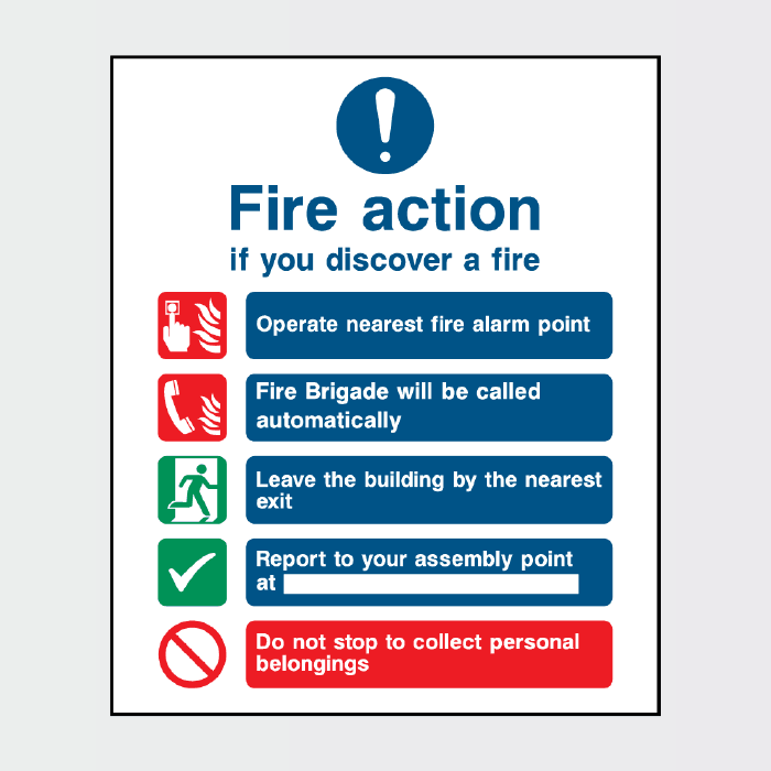 Fire Action If you discover fire 6 point sign