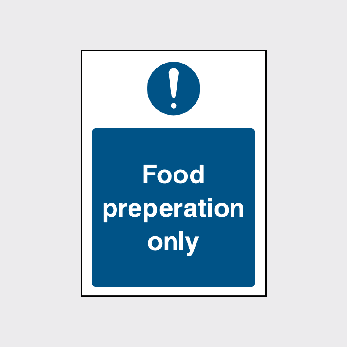 Food preparation only sign