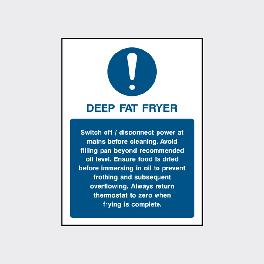 Deep fat fryer safety sign