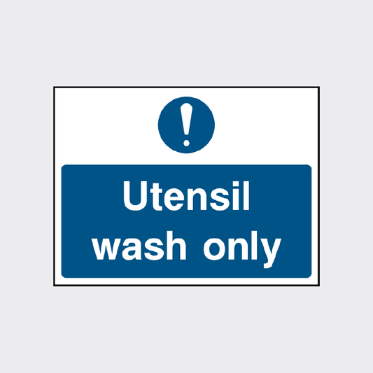 Utensil wash only sign