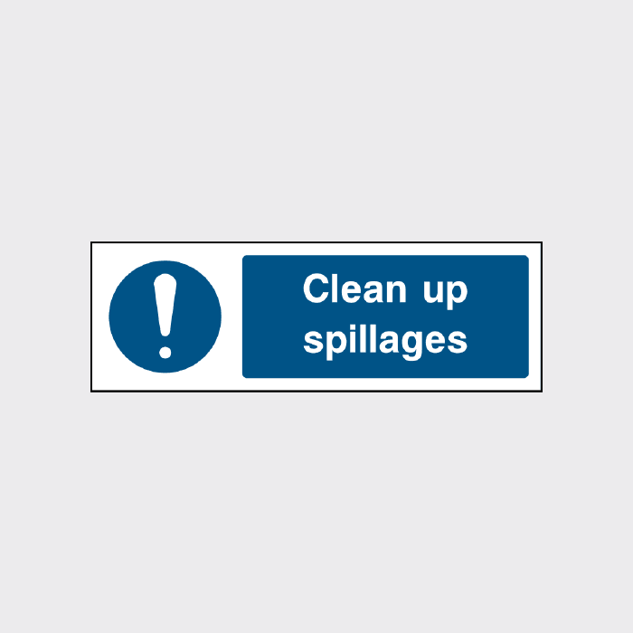 Clean up spillages sign