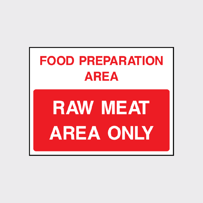 Food preparation area - RAW MEAT AREA ONLY sign – The Safety Sign Shop