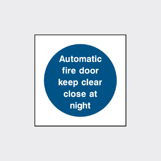 Automatic fire door keep clear - close at night - FPRV0019