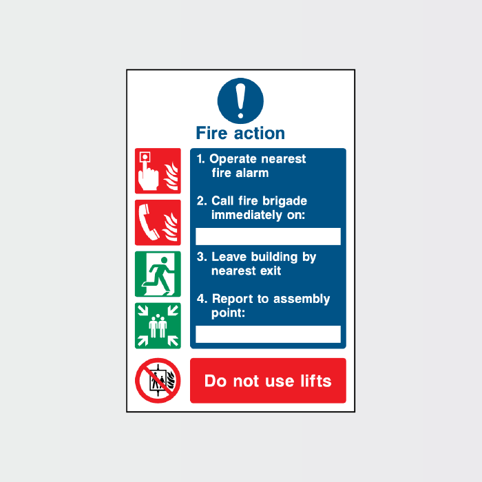 Fire Action Operate nearest fire alarm sign