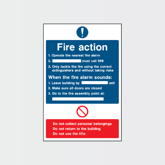 Fire Action Operate the nearest fire alarm Sign