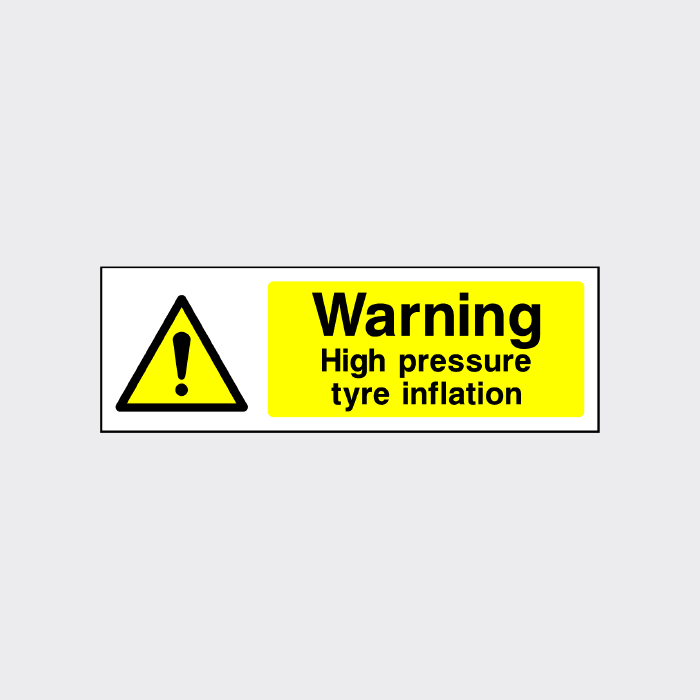 Warning High pressure tyre inflation Sign