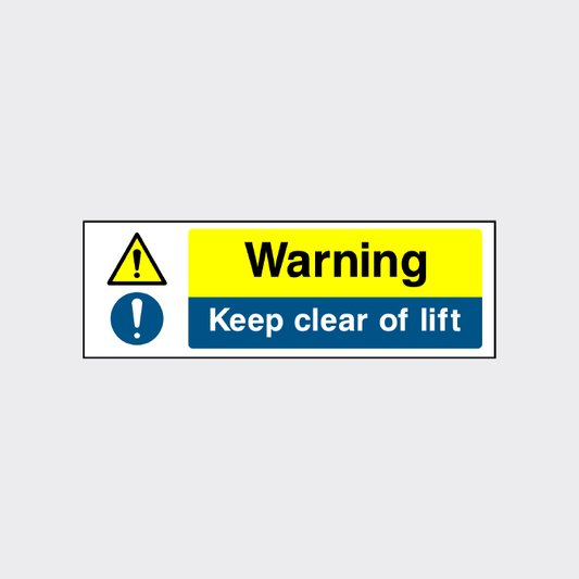 Warning - Keep clear of lift