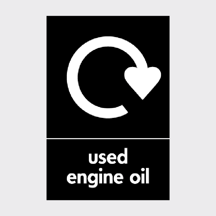 Used engine oil Recycling Sign - The Safety Sign