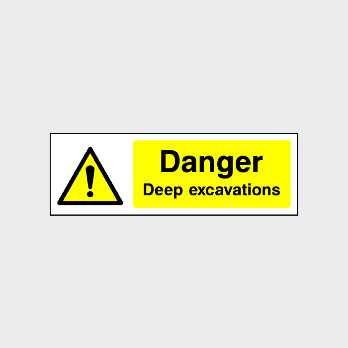 Danger - Deep Excavations Sign