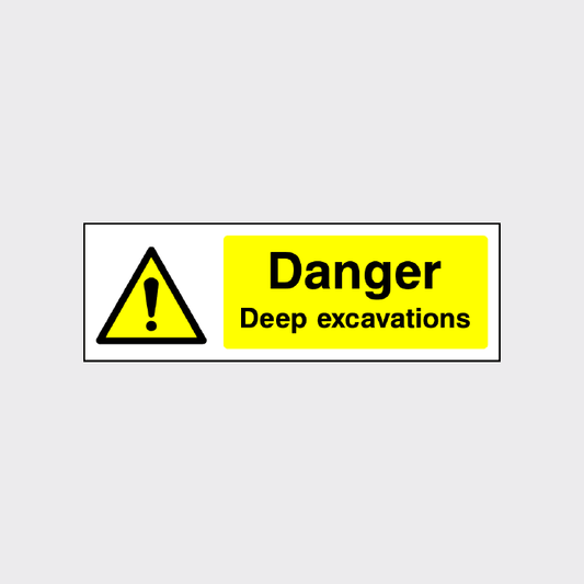 Danger - Deep Excavations Sign