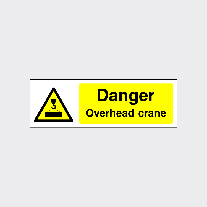 Danger - Overhead crane Sign