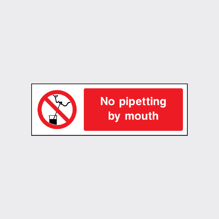 No pipetting by mouth